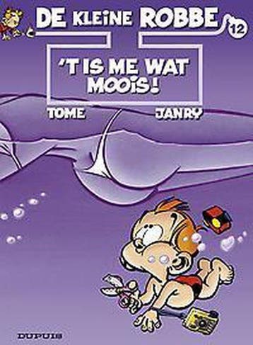 T is me wat moois ! / Kleine Robbe / 12 9789031426089 Tome, Verzenden, Gelezen, Tome