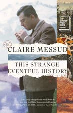 This Strange Eventful History 9780349127071 Claire Messud, Livres, Verzenden, Claire Messud