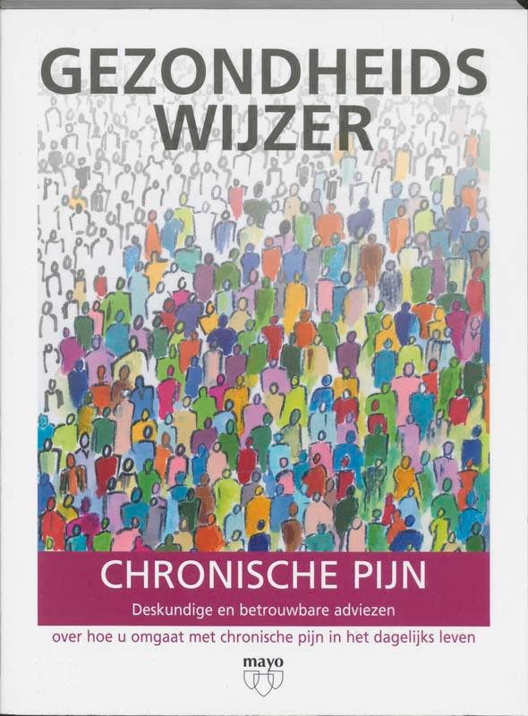 Chronische pijn / Gezondheidswijzer 9789066553071, Boeken, Gezondheid, Dieet en Voeding, Gelezen, Verzenden