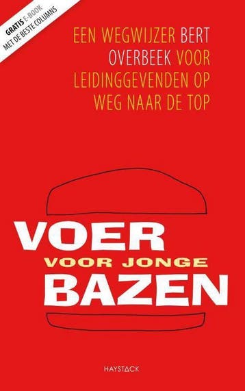 Voer voor jonge bazen 9789461260215 Bert Overbeek, Verzenden, Gelezen, Bert Overbeek