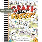 Crazy about Soccer! 9781554514212 Loris Lesynski, Verzenden, Gelezen, Loris Lesynski