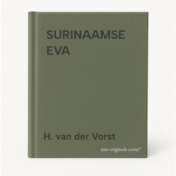 SURINAAMSE EVA 9789057570094 H. van der Vorst, Verzenden, H. van der Vorst
