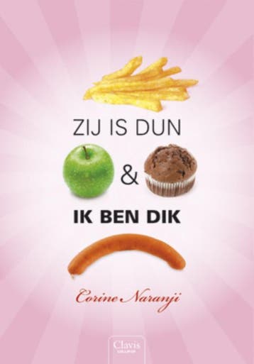 Zij is dun & ik ben dik / Lollipop / 4 9789044810523, Verzenden, Zo goed als nieuw, C. Naranji