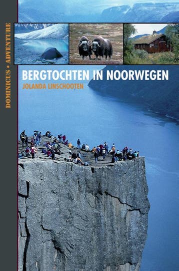 Bergtochten in Noorwegen / Dominicus adventure 9789025750725, Verzenden, Jolanda Linschooten