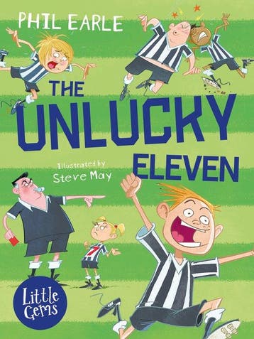 The Unlucky Eleven 9781781128503 Phil Earle, Verzenden, Phil Earle