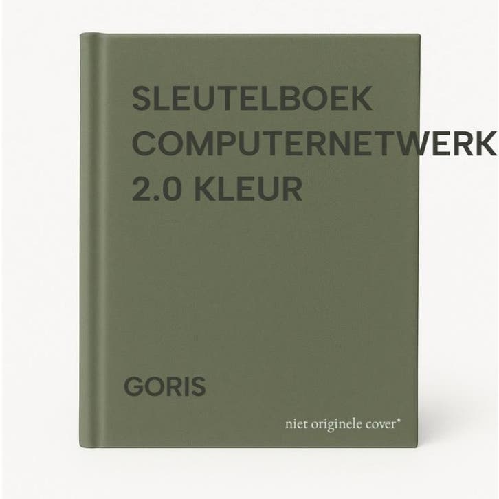 SLEUTELBOEK COMPUTERNETWERKEN 2.0 KLEUR 9781616272159 GORIS, Boeken, Schoolboeken, Zo goed als nieuw, Verzenden