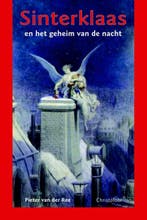 Sinterklaas en het geheim van de nacht 9789060386958, Boeken, Verzenden, Gelezen, Pieter van der Ree