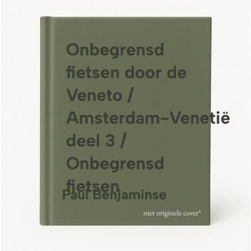 Onbegrensd fietsen door de Veneto / Amsterdam-Venetië deel 3, Livres, Guides touristiques, Verzenden, Paul Benjaminse