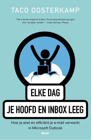 Elke dag je hoofd en inbox leeg 9789024409280, Verzenden, Taco Oosterkamp