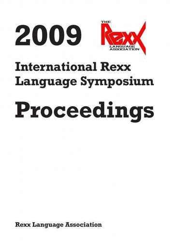 2009 International Rexx Language Symposium Proceedings, Boeken, Verzenden, Nieuw, Rexx Language Association