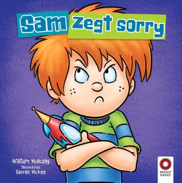 Sam zegt sorry / Sam lost het op! 9789461181862, Verzenden, Zo goed als nieuw, William Mulcahy