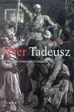 Heer Tadeusz, Of De Laatste Strooptocht In Litouwen, Verzenden, Nieuw, A. Mickiewicz