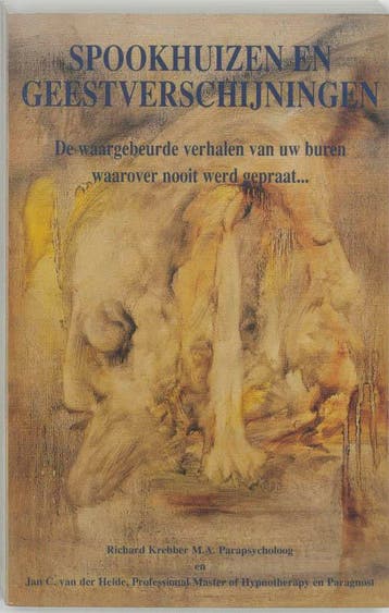 Spookhuizen en geestverschijningen 9789070774431, Verzenden, Richard Krebber