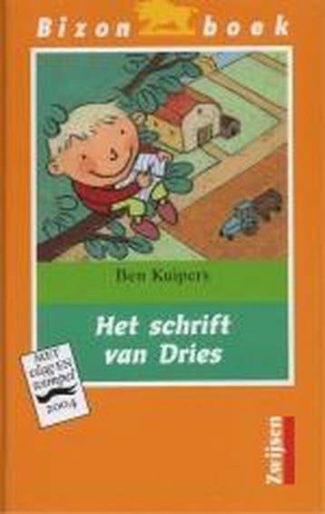 Het schrift van Dries / Bizon geel 9789027648150 Ben Kuipers, Verzenden, Ben Kuipers