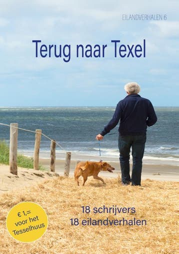 Terug naar Texel / Eilandverhalen / 6 9789493314474, Verzenden, Gelezen, Petra Bontje