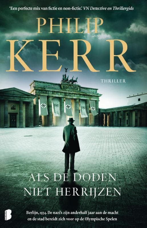 Als de doden niet herrijzen / Bernie Gunther / 6 Philip Kerr, Boeken, Thrillers, Zo goed als nieuw, Verzenden