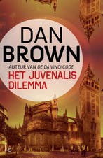Het Juvenalis dilemma 9789024562299 Dan Brown, Boeken, Thrillers, Verzenden, Gelezen, Dan Brown