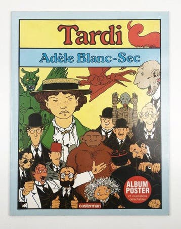 Tardi - Adèle Blanc-Sec, Album Poster + Rue des Rebuts - 2x, Boeken, Nieuw