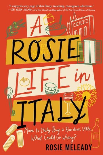 A Rosie Life in Italy 9781464222665 Rosie Meleady, Verzenden, Rosie Meleady