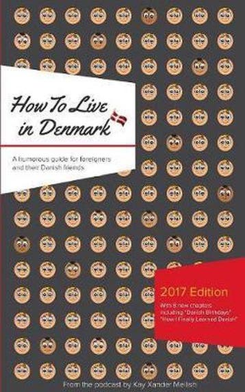 How to Live in Denmark 9788771882964 Kay Xander Mellish, Boeken, Verzenden, Zo goed als nieuw, Kay Xander Mellish
