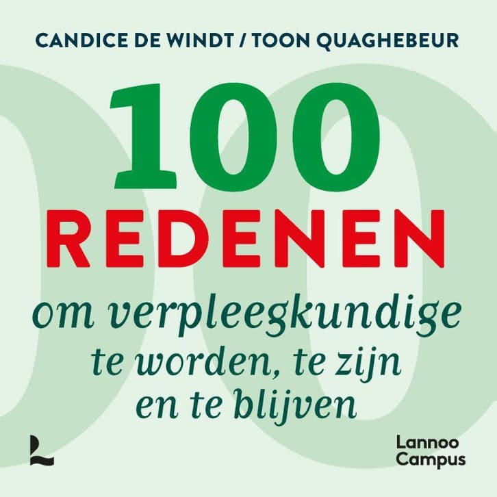 100 redenen om verpleegkundige te worden, te zijn en te, Boeken, Wetenschap, Zo goed als nieuw, Verzenden