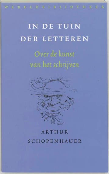 In de tuin der letteren 9789028422377 Arthur Schopenhauer, Verzenden, Zo goed als nieuw, Arthur Schopenhauer