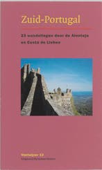 Zuid - Portugal / 23 wandelingen door de Alentejo en Costa, Verzenden, Roel Klein