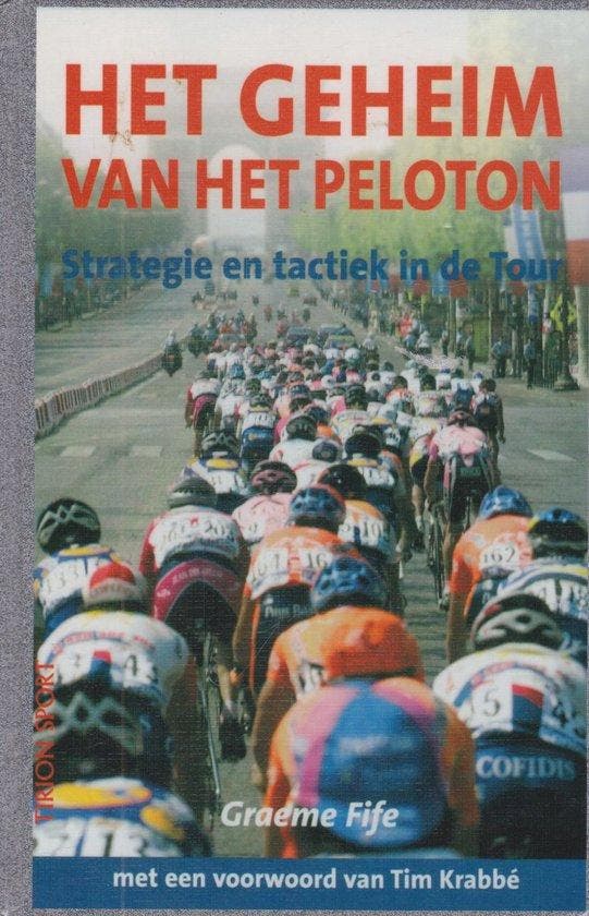 Het geheim van het peloton / Tirion sport 9789043904971, Livres, Loisirs & Temps libre, Envoi