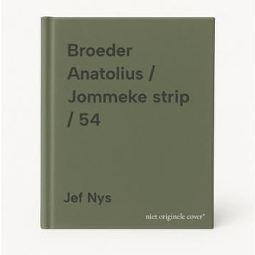 Broeder Anatolius / Jommeke strip / 54 9789462102934 Jef Nys, Verzenden, Zo goed als nieuw, Jef Nys
