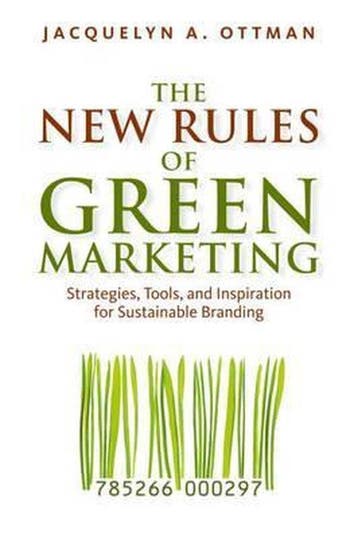The New Rules of Green Marketing 9781605098661, Verzenden, Gelezen, Jacquelyn Ottman