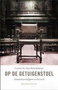 Op de getuigenstoel 9789058266255 C. Van den Berghe, Verzenden, Gelezen, C. Van den Berghe
