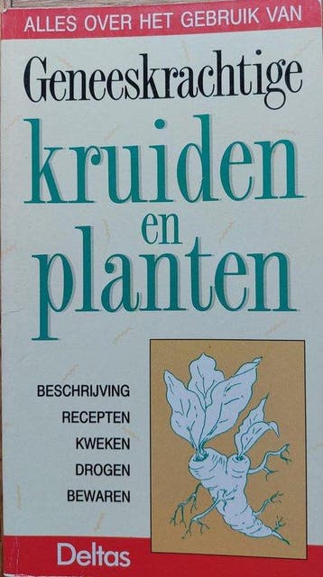Alles over het gebruik van geneeskrachtige kruiden en, Boeken, Verzenden, Nieuw