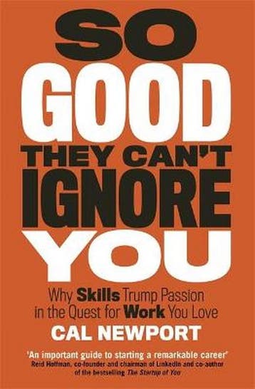 So Good They Cant Ignore You 9780349415864 Cal Newport, Verzenden, Gelezen, Cal Newport