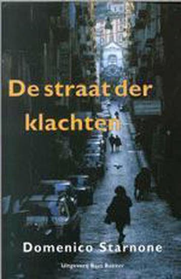 STRAAT DER KLACHTEN 9789035125834 Domenico Starnone, Verzenden, Domenico Starnone