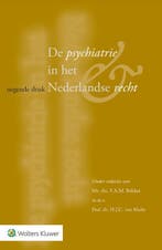 De psychiatrie in het Nederlandse recht 9789013175547, Boeken, Verzenden, Zo goed als nieuw