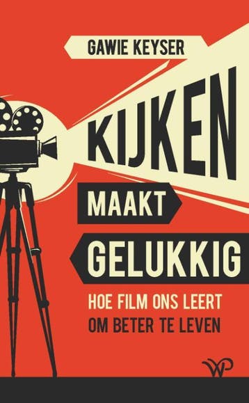 Kijken maakt gelukkig 9789462497078 Gawie Keyser, Verzenden, Zo goed als nieuw, Gawie Keyser