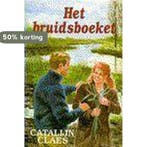 Bruidsboeket 9789020524109 CLAES, Verzenden, CLAES
