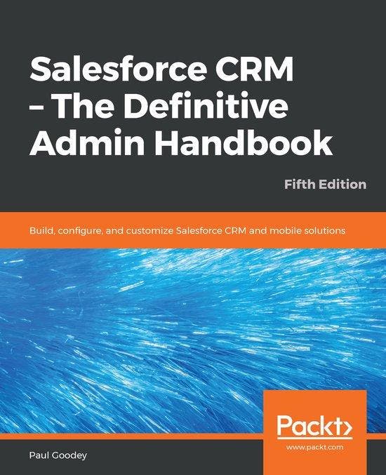 Salesforce CRM - The Definitive Admin Handbook 9781789619782, Livres, Langue | Anglais, Envoi