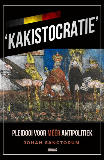 Kakistocratie 9789493306103 Johan Sanctorum, Verzenden, Johan Sanctorum
