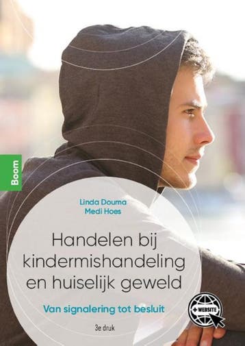 Handelen bij kindermishandeling en huiselijk geweld, Verzenden, Linda Douma