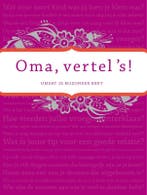 Oma vertel s 9789000303748 Elma van Vliet, Verzenden, Gelezen, Elma van Vliet