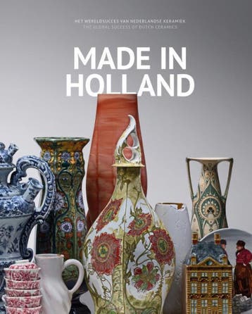 Made in Holland 9789462621848, Verzenden, Gelezen