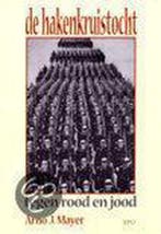 De hakenkruistocht / Historisch/politiek 9789064450990, Verzenden, Gelezen, A.J. Mayer