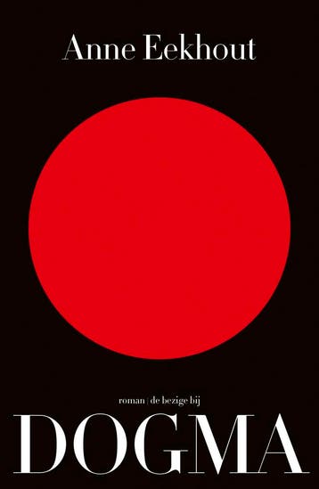 Dogma | Anne Eekhout | Nieuw, Verzenden, Nieuw, Anne Eekhout