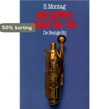 Zippo van 14-18 overpeinzingen 9789023431305 Montag, Verzenden, Zo goed als nieuw, Montag