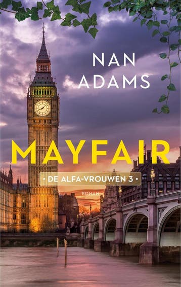 Mayfair / De Alfa-vrouwen / 3 9789047210627 Nan Adams, Verzenden, Nan Adams