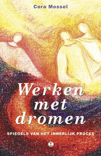 Werken met dromen 9789065562340 C. Mossel, Livres, Livres Autre, Envoi