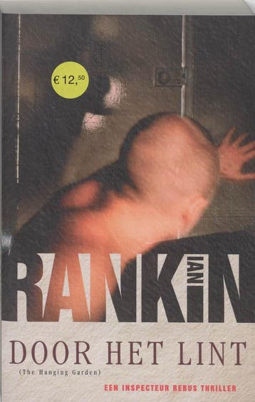 Door het lint / John Rebus / 9 9789024553860 Ian Rankin, Verzenden, Ian Rankin