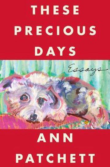 These Precious Days 9780063092785 Ann Patchett, Verzenden, Zo goed als nieuw, Ann Patchett