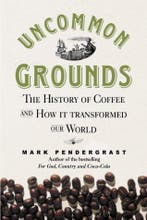 Uncommon Grounds - Mark Pendergrast - 9781587990885 - Hardco, Verzenden